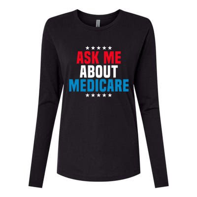 Ask Me About Medicare Health Insurance Consultant Womens Cotton Relaxed Long Sleeve T-Shirt