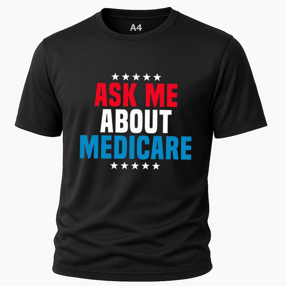 Ask Me About Medicare Health Insurance Consultant Cooling Performance Crew T-Shirt