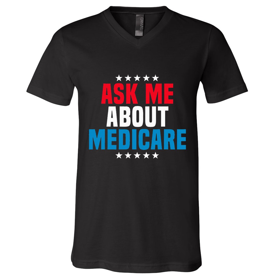 Ask Me About Medicare Health Insurance Consultant V-Neck T-Shirt