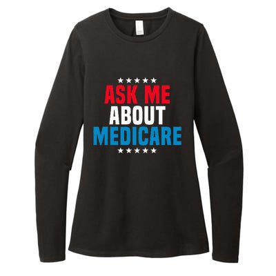 Ask Me About Medicare Health Insurance Consultant Womens CVC Long Sleeve Shirt