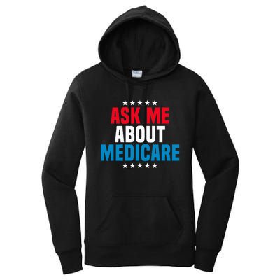 Ask Me About Medicare Health Insurance Consultant Women's Pullover Hoodie