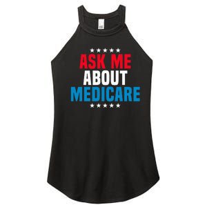 Ask Me About Medicare Health Insurance Consultant Women's Perfect Tri Rocker Tank