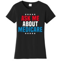 Ask Me About Medicare Health Insurance Consultant Women's T-Shirt