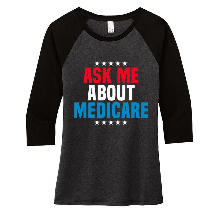 Ask Me About Medicare Health Insurance Consultant Women's Tri-Blend 3/4-Sleeve Raglan Shirt