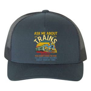 Ask Me About Trains Trainspotting Trainspotter Model Trains Cute Gift Yupoong Adult 5-Panel Trucker Hat