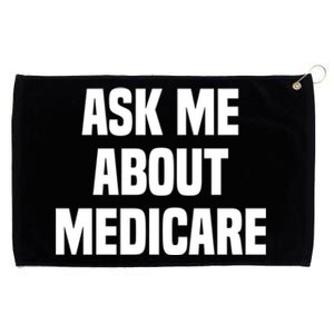 Ask Me About Medicare Insurance Broker Insurance Agent Gift Grommeted Golf Towel