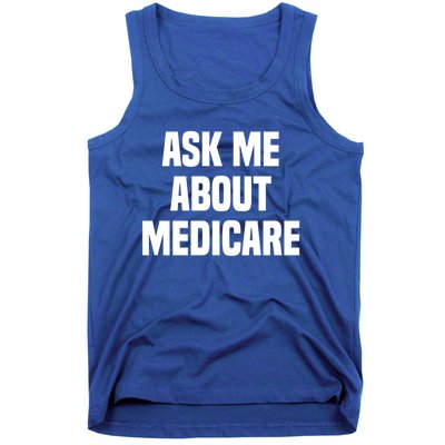 Ask Me About Medicare Insurance Broker Insurance Agent Gift Tank Top