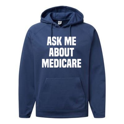 Ask Me About Medicare Insurance Broker Insurance Agent Gift Performance Fleece Hoodie