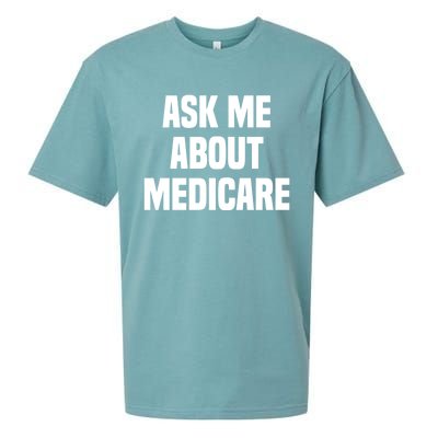 Ask Me About Medicare Insurance Broker Insurance Agent Gift Sueded Cloud Jersey T-Shirt