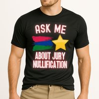 Ask Me About Jury Nullification Not Guilty Trial Juror Right Performance Shirt