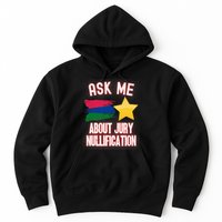 Ask Me About Jury Nullification Not Guilty Trial Juror Right Hoodie