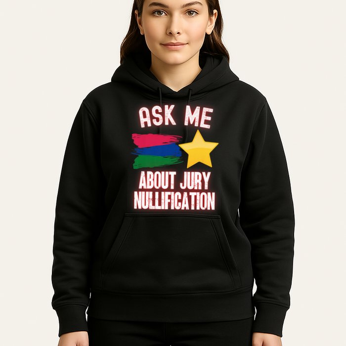 Ask Me About Jury Nullification Not Guilty Trial Juror Right Hoodie