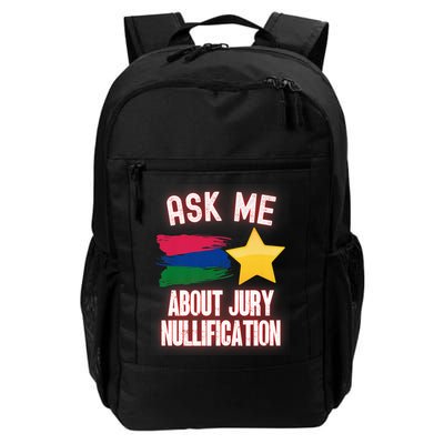 Ask Me About Jury Nullification Not Guilty Trial Juror Right Backpack