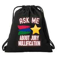 Ask Me About Jury Nullification Not Guilty Trial Juror Right Drawstring Bag