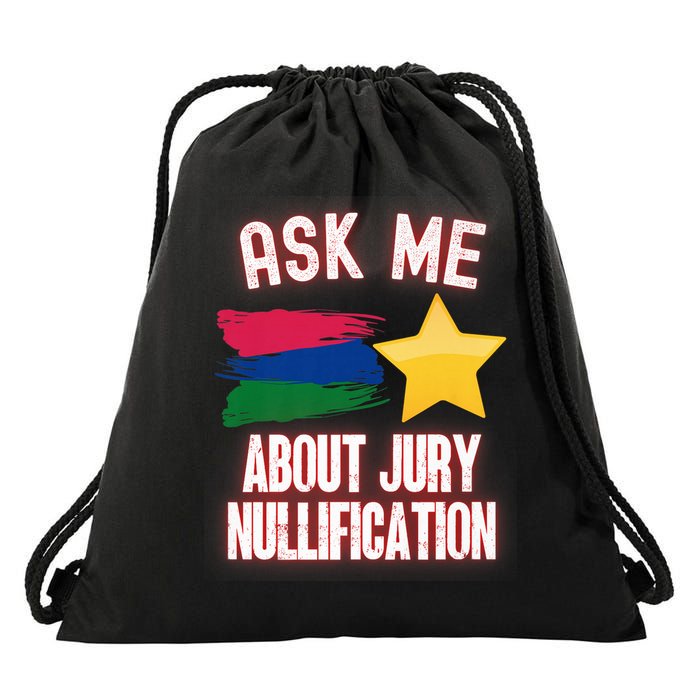 Ask Me About Jury Nullification Not Guilty Trial Juror Right Drawstring Bag
