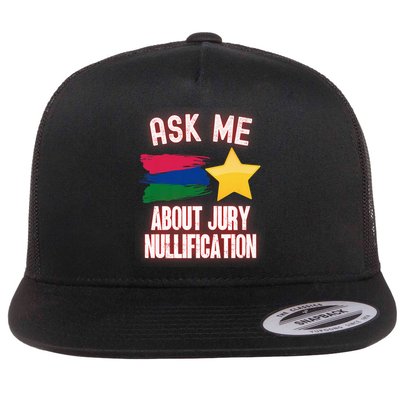 Ask Me About Jury Nullification Not Guilty Trial Juror Right Flatbill Hat