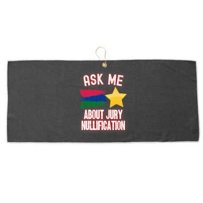 Ask Me About Jury Nullification Not Guilty Trial Juror Right Large Microfiber Waffle Golf Towel