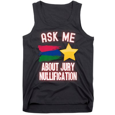 Ask Me About Jury Nullification Not Guilty Trial Juror Right Tank Top