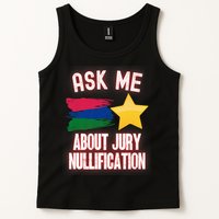 Ask Me About Jury Nullification Not Guilty Trial Juror Right Tank Top