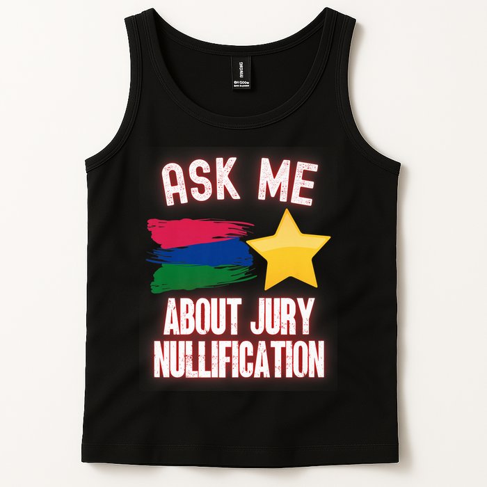 Ask Me About Jury Nullification Not Guilty Trial Juror Right Tank Top