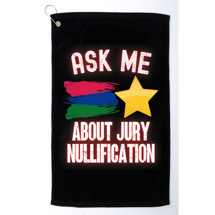 Ask Me About Jury Nullification Not Guilty Trial Juror Right Golf Towel