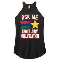 Ask Me About Jury Nullification Not Guilty Trial Juror Right Women's Perfect Tri Rocker Tank