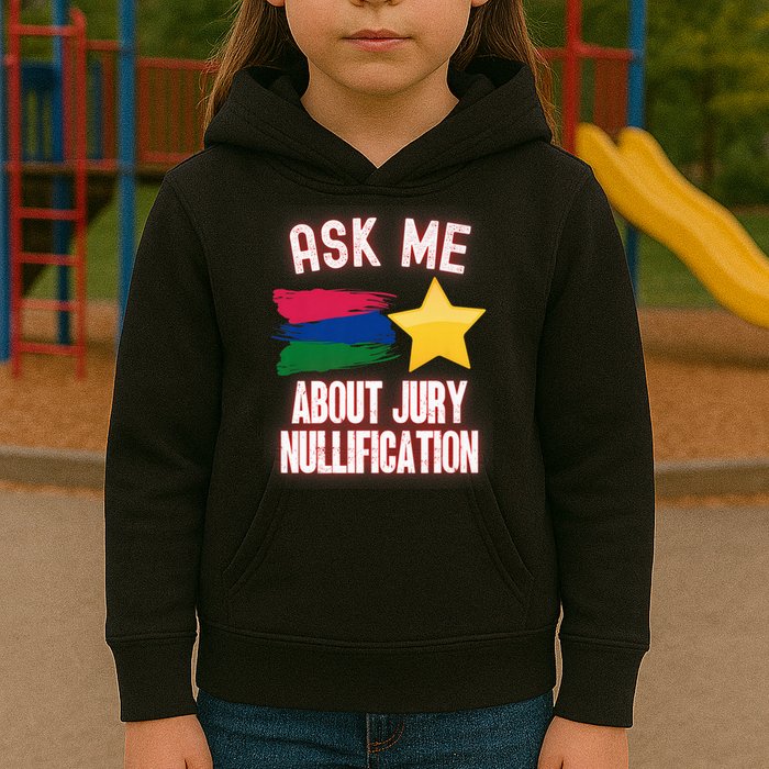 Ask Me About Jury Nullification Not Guilty Trial Juror Right Kids Hoodie