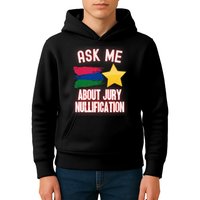 Ask Me About Jury Nullification Not Guilty Trial Juror Right Kids Hoodie