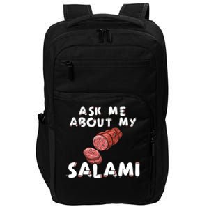 Ask Me About My Salami Chef Butcher Cook S Funny Gift Impact Tech Backpack