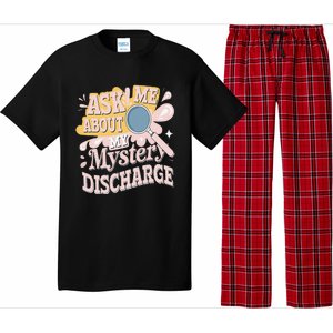 Ask Me About My Mystery Discharge Embarrassing Adult Funny Pajama Set