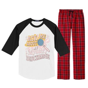 Ask Me About My Mystery Discharge Embarrassing Adult Funny Raglan Sleeve Pajama Set