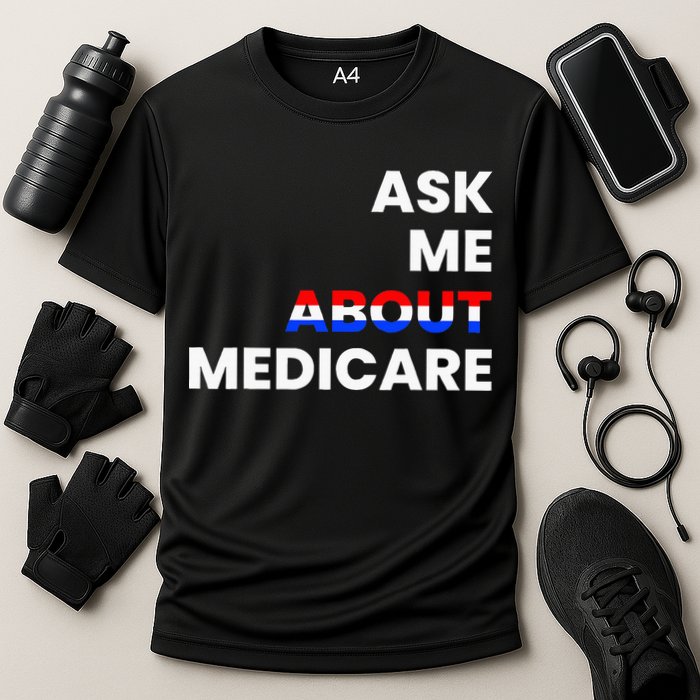 Ask Me About Medicare Cooling Performance Crew T-Shirt