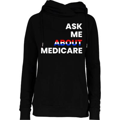Ask Me About Medicare Womens Funnel Neck Pullover Hood