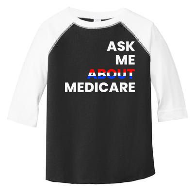 Ask Me About Medicare Toddler Fine Jersey T-Shirt