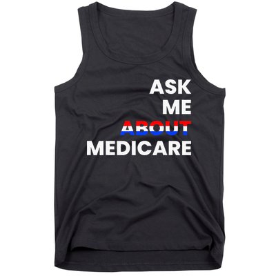 Ask Me About Medicare Tank Top
