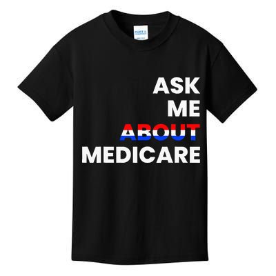 Ask Me About Medicare Kids T-Shirt