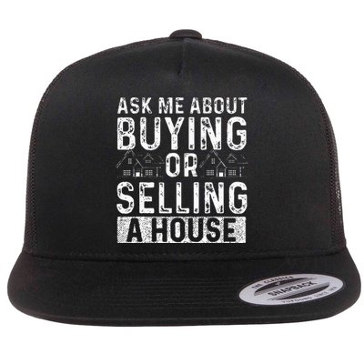 Ask Me About Buying Or Selling A House Real Estate Agent Flat Bill Trucker Hat