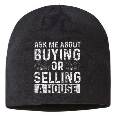 Ask Me About Buying Or Selling A House Real Estate Agent Sustainable Beanie