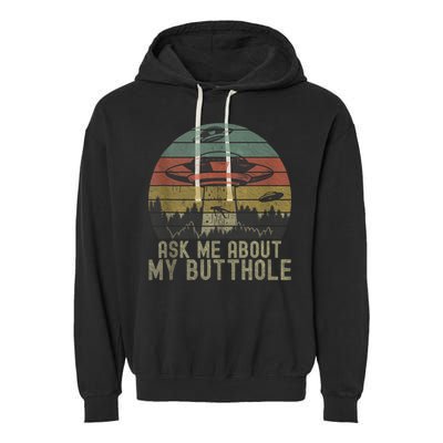 Ask Me About My Butthole Funny Retro Vintage Sunset Garment-Dyed Fleece Hoodie