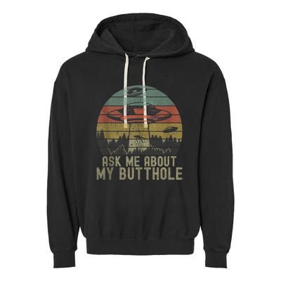 Ask Me About My Butthole Funny Retro Vintage Sunset Garment-Dyed Fleece Hoodie