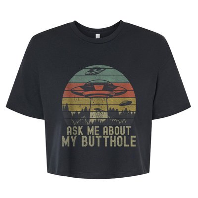 Ask Me About My Butthole Funny Retro Vintage Sunset Bella+Canvas Jersey Crop Tee