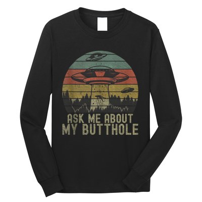 Ask Me About My Butthole Funny Retro Vintage Sunset Long Sleeve Shirt