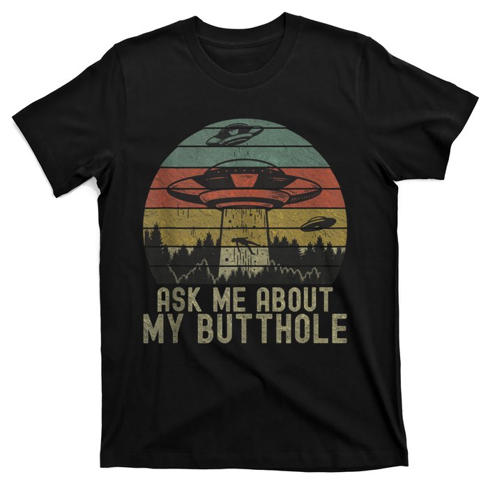 Ask Me About My Butthole Funny Retro Vintage Sunset T-Shirt