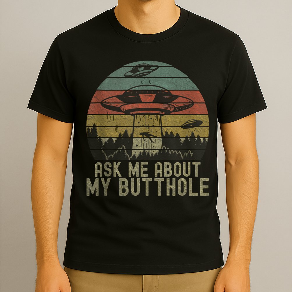 Ask Me About My Butthole Funny Retro Vintage Sunset T-Shirt