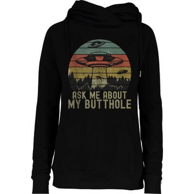 Ask Me About My Butthole Funny Retro Vintage Sunset Womens Funnel Neck Pullover Hood