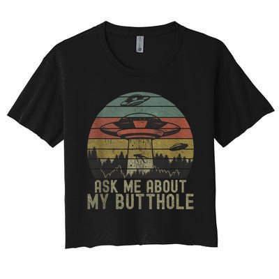 Ask Me About My Butthole Funny Retro Vintage Sunset Women's Crop Top Tee