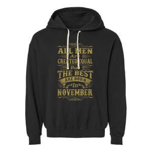 All M.En Are Created Equal But The Best Are Born In November Garment-Dyed Fleece Hoodie