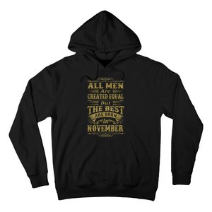 All M.En Are Created Equal But The Best Are Born In November Hoodie