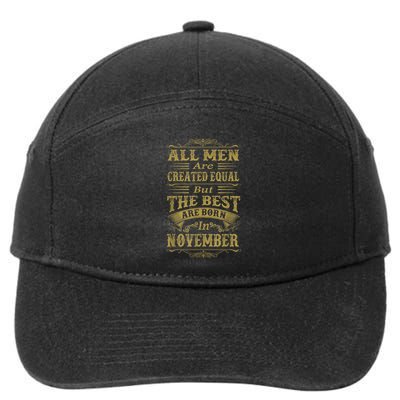 All M.En Are Created Equal But The Best Are Born In November 7-Panel Snapback Hat