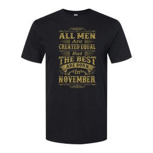 All M.En Are Created Equal But The Best Are Born In November Softstyle CVC T-Shirt